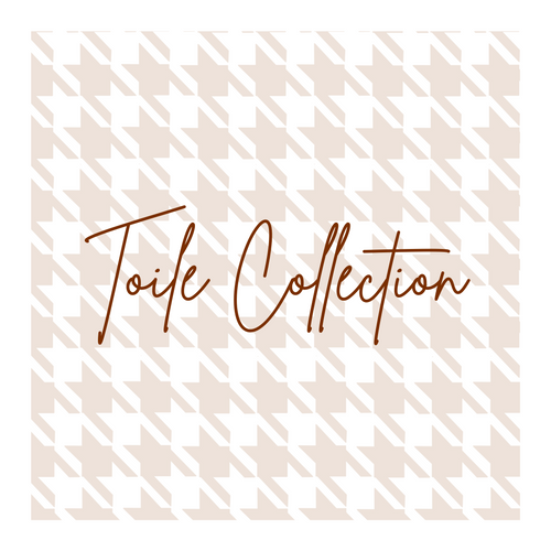 Toile Collection